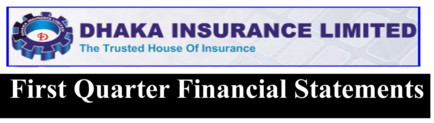 Un-Audited Financial statement of Dhaka Insurance Ltd