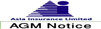 Agm Notice of asia insurance ltd.