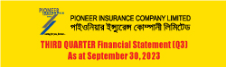 (Q3) quarterly financial statements of pioneer insurance company lmited