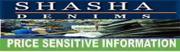 price sensitive information of shasha denims