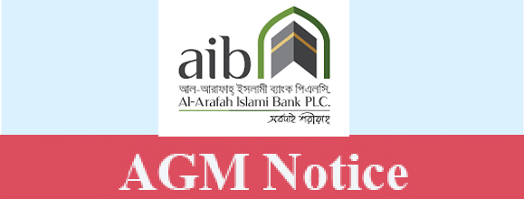 annual general meeting (agm) notice of the al-arafah islami bank